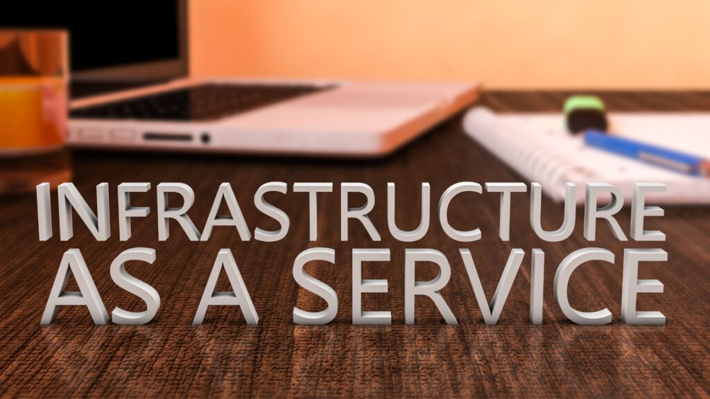 infrastructure as a service